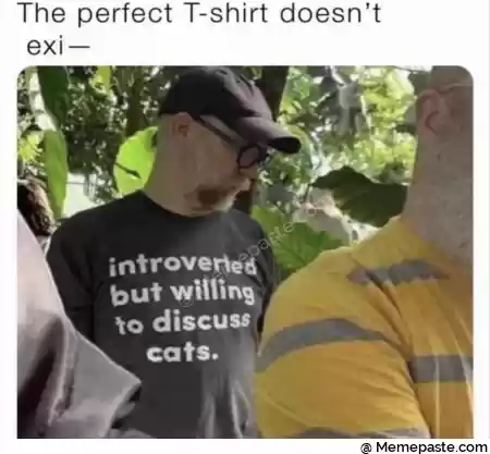 The perfect T shirt doesn t r r A lt t u f quot r n- pp r n quot quot ARK r n quot r r wing r n to discuss r n cats r n f r n r n 