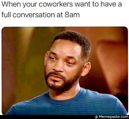 When your want to have at 