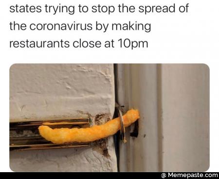states trying to stop the spread of by making Close at It 