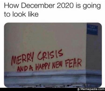 How is going look like crisis and happy new fear 
