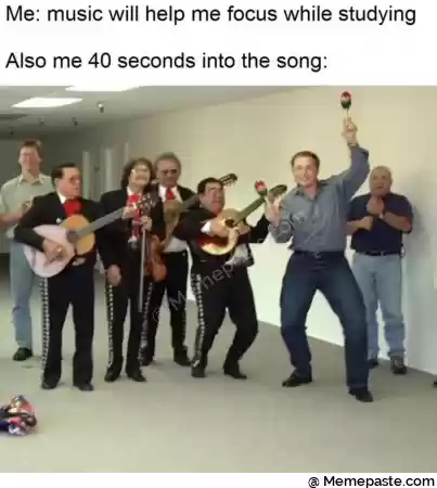 Me music will help me focus while studying r me seconds into the song r n r 2 a r nl g 2 j r nA r f g r quot r r n r n 