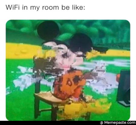 in my room be like 